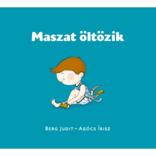Maszat öltözik - Berg Judit