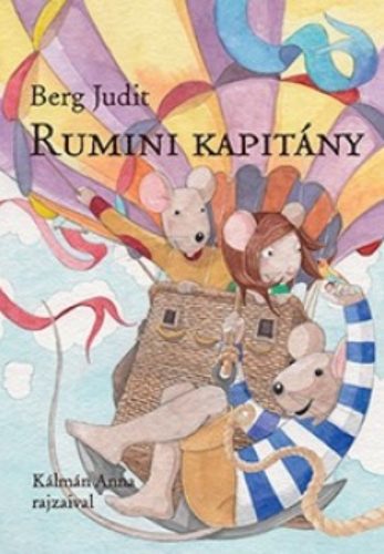 Rumini kapitány - Berg Judit