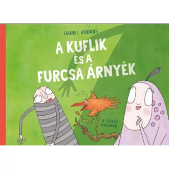 A kuflik és a furcsa árnyék - Dániel András