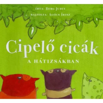Cipelő cicák - A hátizsákban - Berg Judit