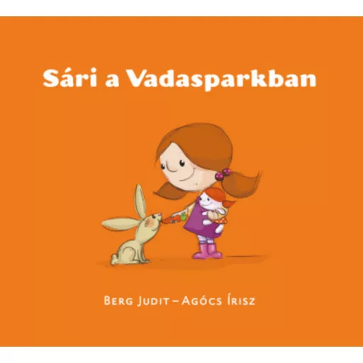 Sári a Vadasparkban - Berg Judit