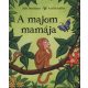 A majom mamája - Julia Donaldson (keményfedeles puha lapokkal)