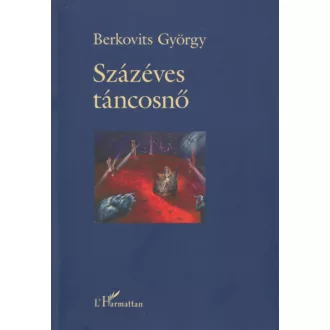Százéves táncosnő - Berkovits György