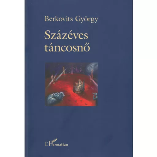 Százéves táncosnő - Berkovits György