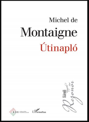 Útinapló - Michel De Montaigne