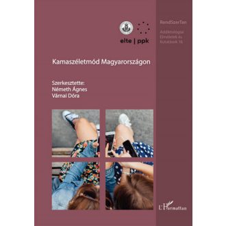   Kamaszéletmód Magyarországon - Németh Ágnes - Várnai Dóra