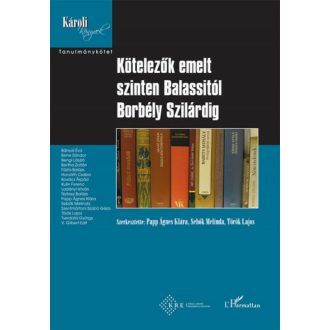   Kötelezők emelt szinten Balassitól Borbély Szilárdig (Papp Ágnes Klára (szerk.))
