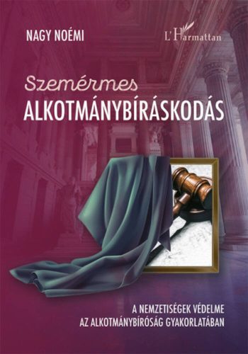 Szemérmes alkotmánybíráskodás - Nagy Noémi