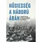 Hősiesség a háború árán - Főfai Rita