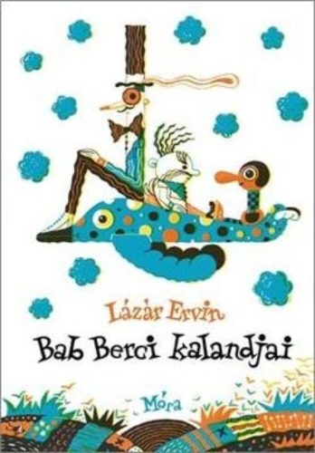 Bab Berci kalandjai - Lázár Ervin