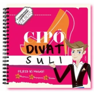 Cipő divat suli - Fejezd ki magad! /217 matrica 20 anyagminta 24 sablon (Foglalkoztató)