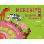 Kerekítő - Állatos játéktár /Babáknak és óvodásoknak + cd melléklettel (J. Kovács Judit)