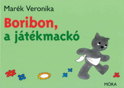 Boribon, a játékmackó - Marék Veronika