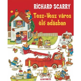 Tesz-Vesz város élő adásban (Richard Scarry)