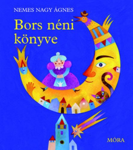 Bors néni könyve (4.kiadás) (Nemes Nagy Ágnes)