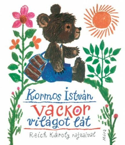 Vackor világot lát (Kormos István)