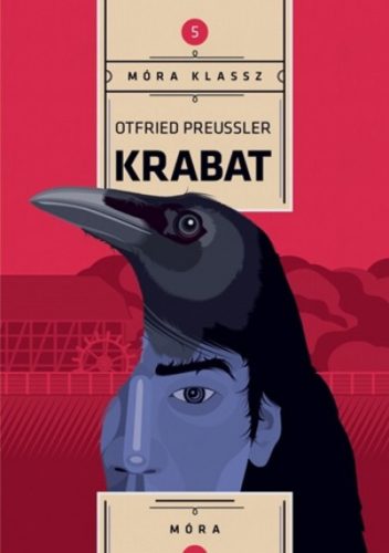 Krabat /Móra klassz 5. (Otfried Preussler)