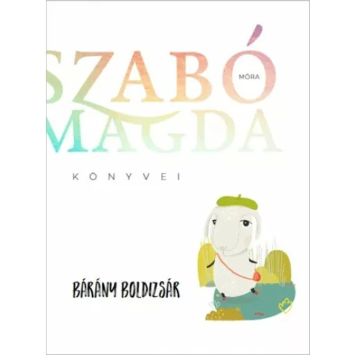 Bárány Boldizsár - Szabó Magda (2021)