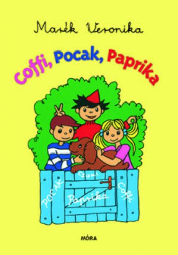 Coffi, Pocak, Paprika (3. kiadás) (Marék Veronika)