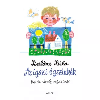 Az igazi égszínkék (4. kiadás) (Balázs Béla)