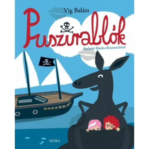 Puszirablók (2. kiadás) - Vig Balázs