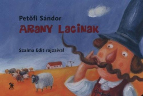 Arany Lacinak (3. kiadás) (Petőfi Sándor)