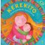 Kerekítő - Ölbeli játékok, mondókák 1. - Jakabosné Kovács Judit
