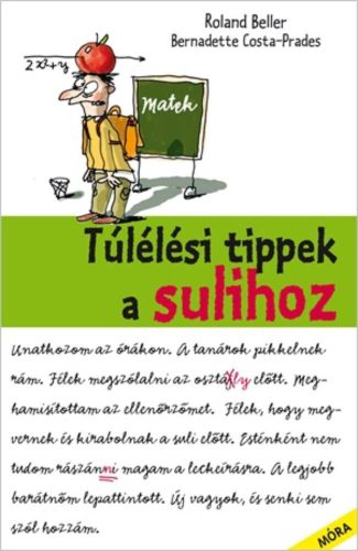 Túlélési tippek a sulihoz (Roland Beller)