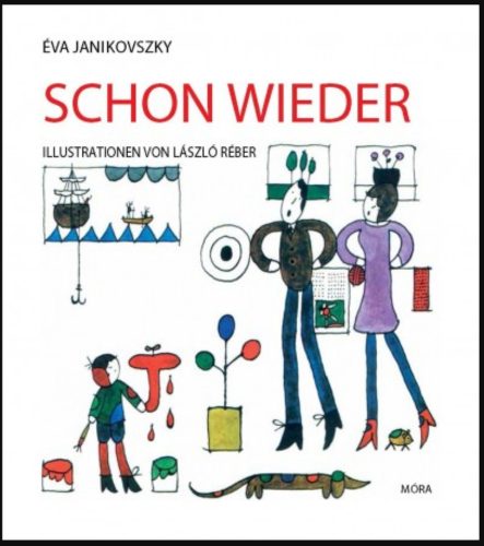 Schon wieder - Éva Janikovszky