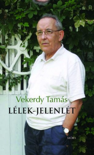 Lélek-jelenlét (3. kiadás) (Vekerdy Tamás)