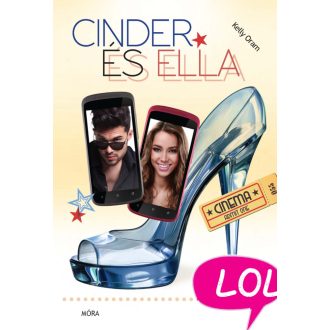 Cinder és Ella - LOL-könyvek (3. kiadás) (Kelly Oram)