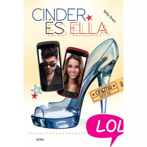 Cinder és Ella - LOL-könyvek (3. kiadás) (Kelly Oram)