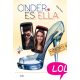 Cinder és Ella - LOL-könyvek (3. kiadás) (Kelly Oram)