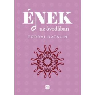 Ének az óvodában (Forrai Katalin)