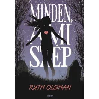 Minden, ami szép (Ruth Olshan)