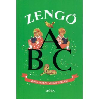 Zengő abc (27. kiadás) - Móra Ferenc