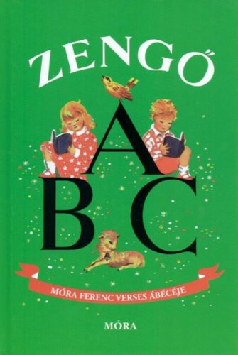 Zengő abc (27. kiadás) - Móra Ferenc