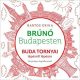 Buda tornyai lépésről lépésre - Brúnó Budapesten 1. /Fényképes foglalkoztató (Bartos Erika)
