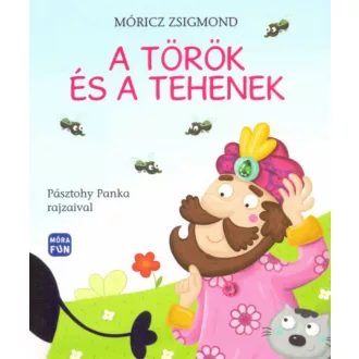 A török és a tehenek /Lapozó (3. kiadás) (Móricz Zsigmond)
