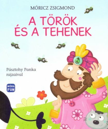 A török és a tehenek /Lapozó (3. kiadás) (Móricz Zsigmond)