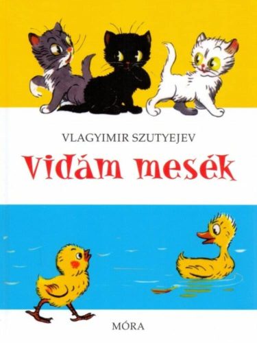 Vidám mesék - Vlagyimir Szutyejev (23. kiadás)
