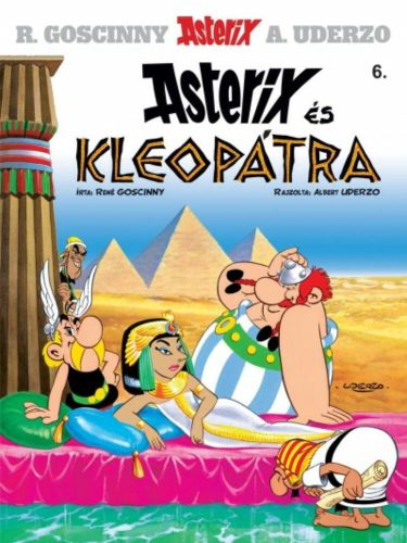 Asterix és kleopátra /Axterix 6. (René Goscinny)