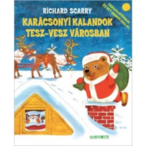 Karácsonyi kalandok Tesz-Vesz városban (Richard Scarry)