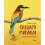 Öregapó madarai (Lázár Ervin)
