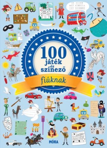 100 játék és színező - Fiúknak (Foglalkoztató)