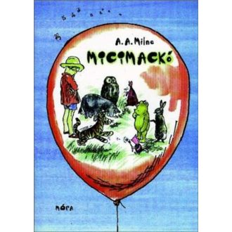 Micimackó - Micimackó kuckója - A. A. Milne