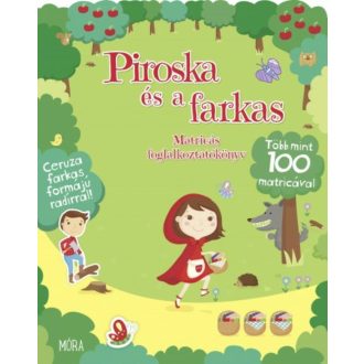 Piroska és a farkas - Matricás foglalkoztatókönyv /Több mint 100 matricával + ceruza farkas for