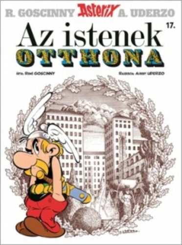 Az istenek otthona - Asterix 17. (René Goscinny)