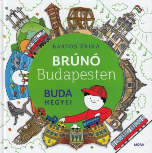 Buda hegyei - Brúnó Budapesten 2. (2. kiadás) (Bartos Erika)
