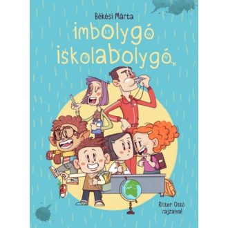 Imbolygó iskolabolygó /Versek a suliról (Békés Márta)
